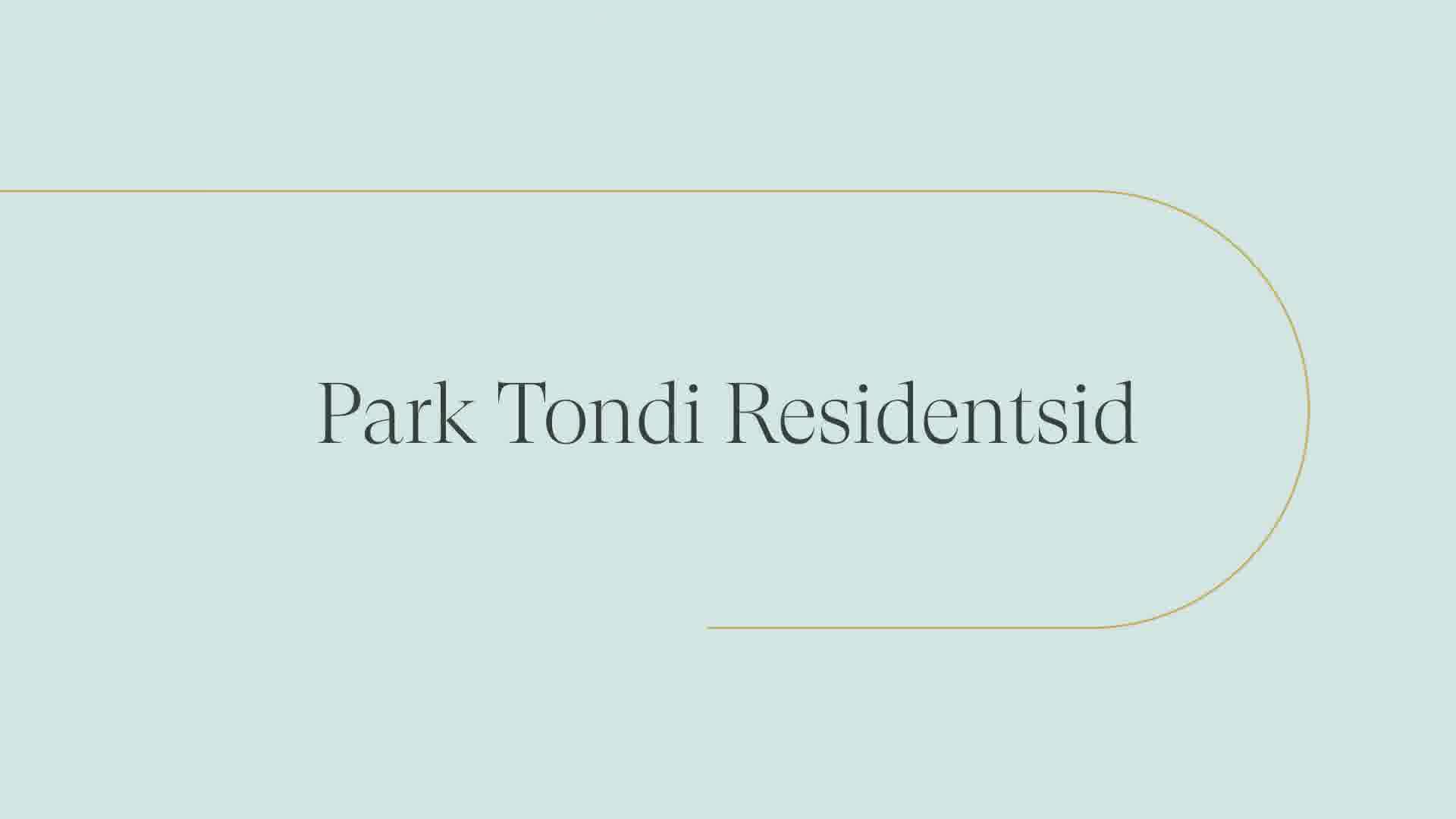 Park Tondi – Motion Design